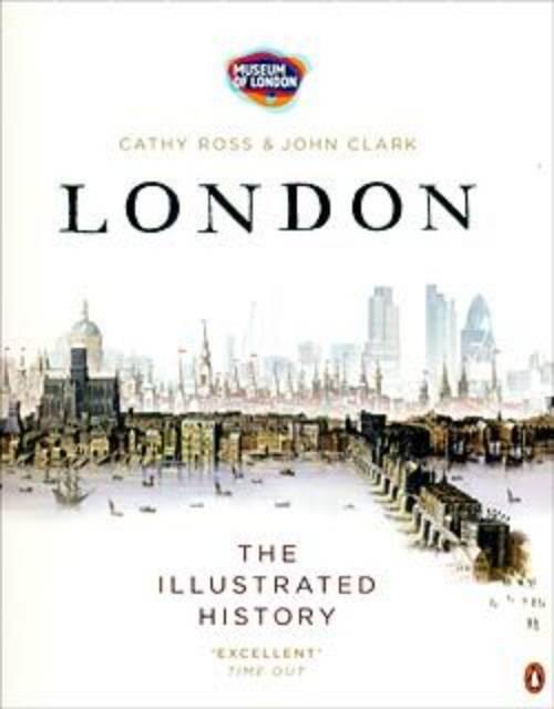London - the illustrated history