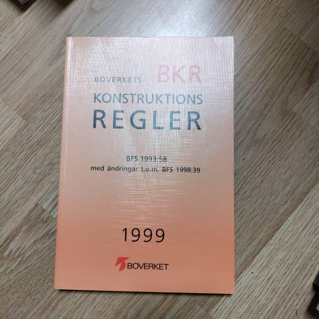 Boverkets konstruktionsregler: föreskrifter och allmänna råd 1999