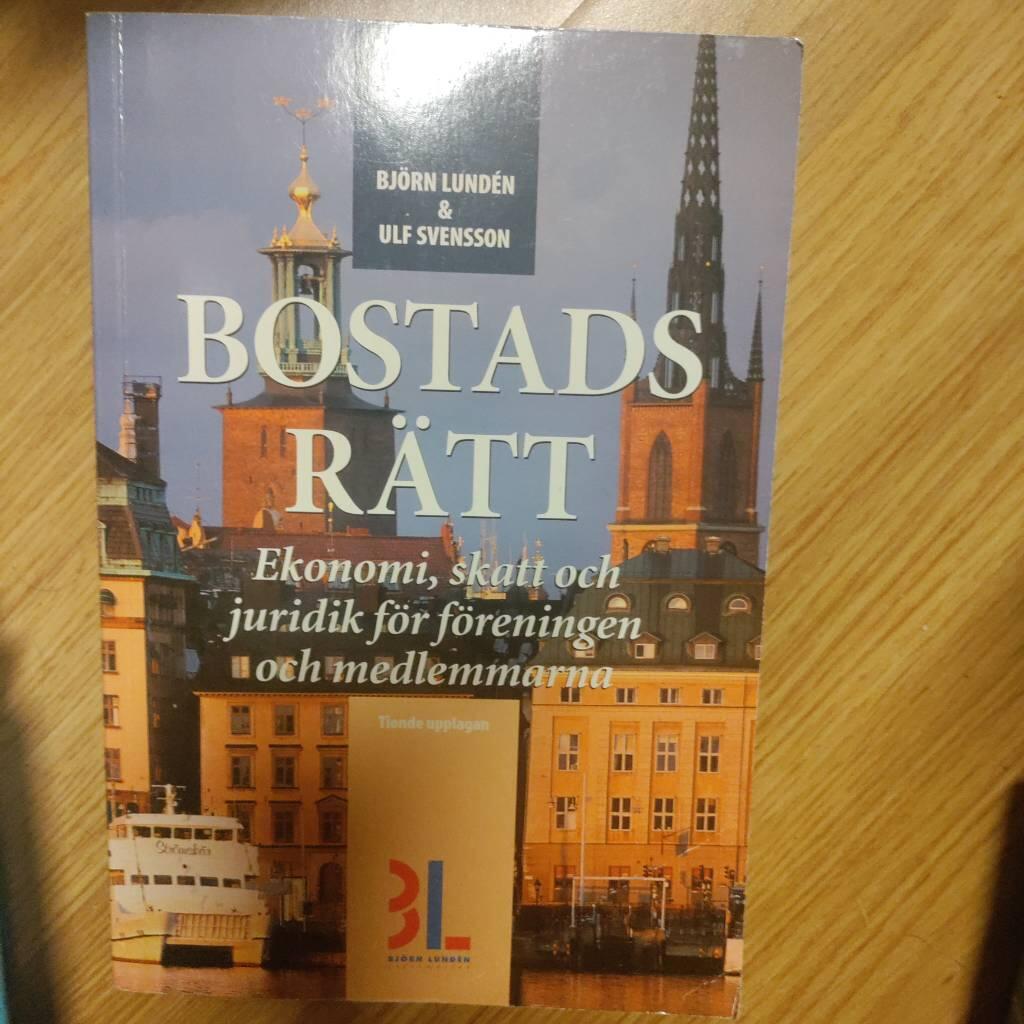 Bostadsrätt : ekonomi, skatt och juridik för föreningen och medlemmarna