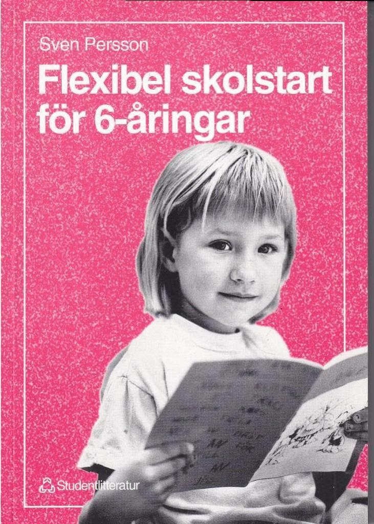Flexibel skolstart f&ouml;r 6-&aring;ringar