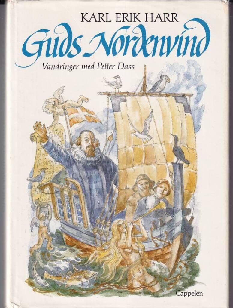 Guds nordenvind - vandringer med Petter Dass