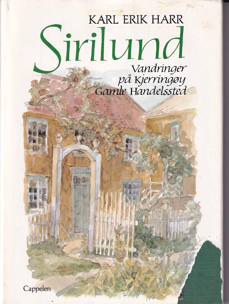 Sirilund : vandringer p&aring; Kjerring&oslash;y Gamle Handelssted