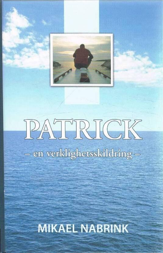 Patrick : en verklighetsskildring