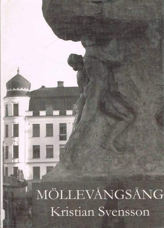 M&ouml;llev&aring;ngs&aring;ng : roman