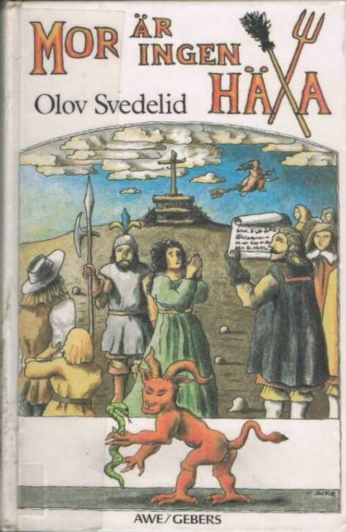 Mor &auml;r ingen h&auml;xa!