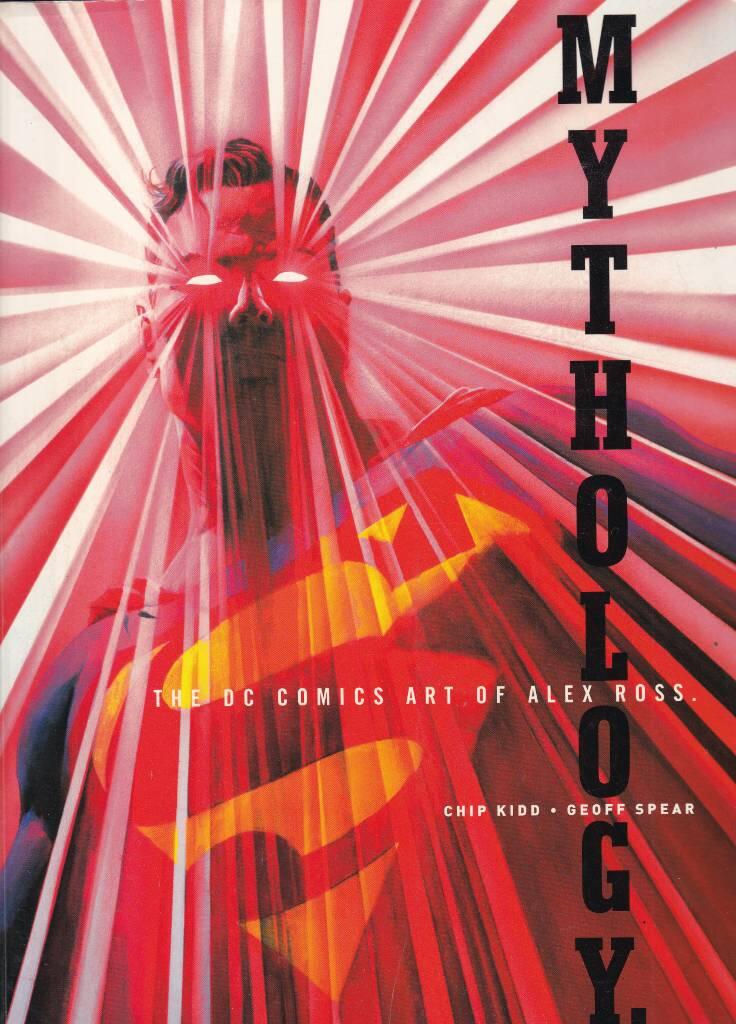 Mythology : the DC comics art of Alex Ross