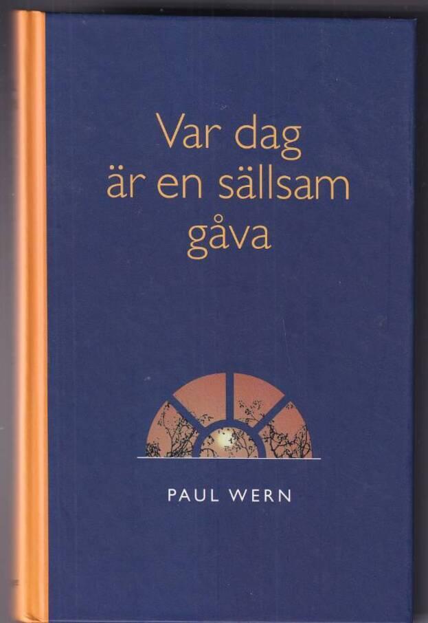 Var dag &auml;r en s&auml;llsam g&aring;va