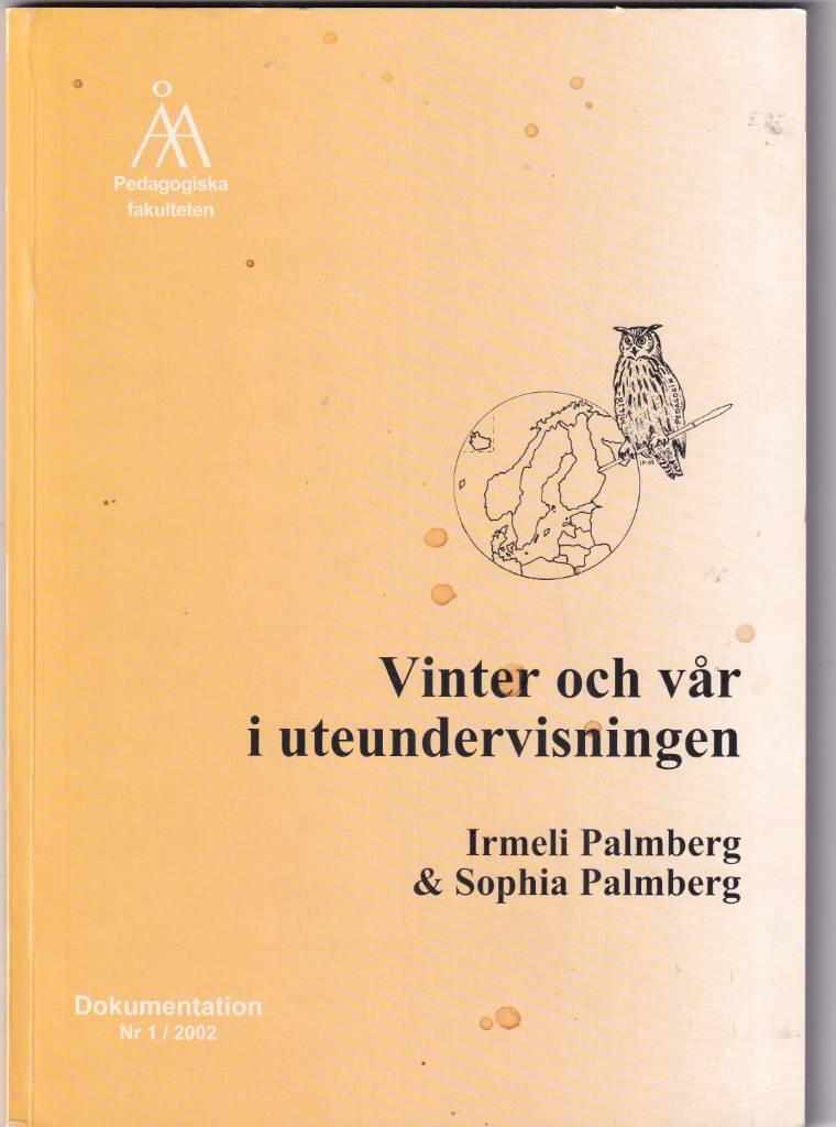 Vinter och v&aring;r i uteundervisningen