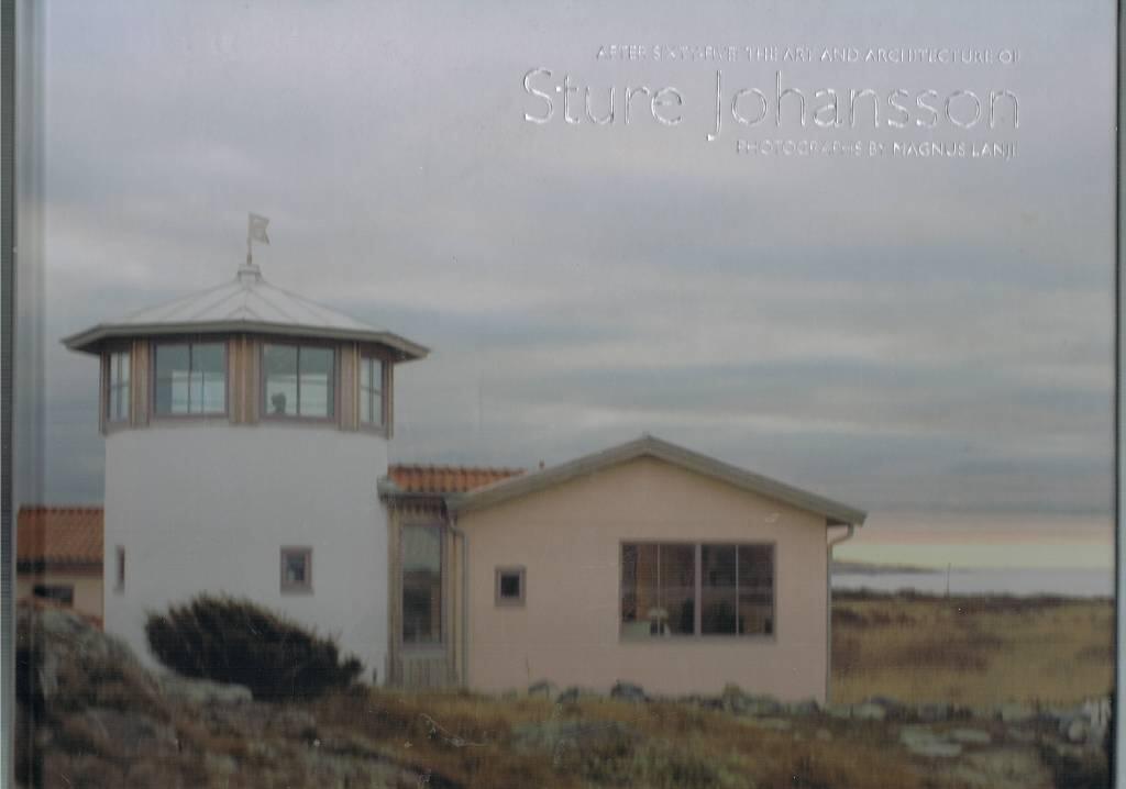 After sixty-five: the art and architecture of Sture Johansson