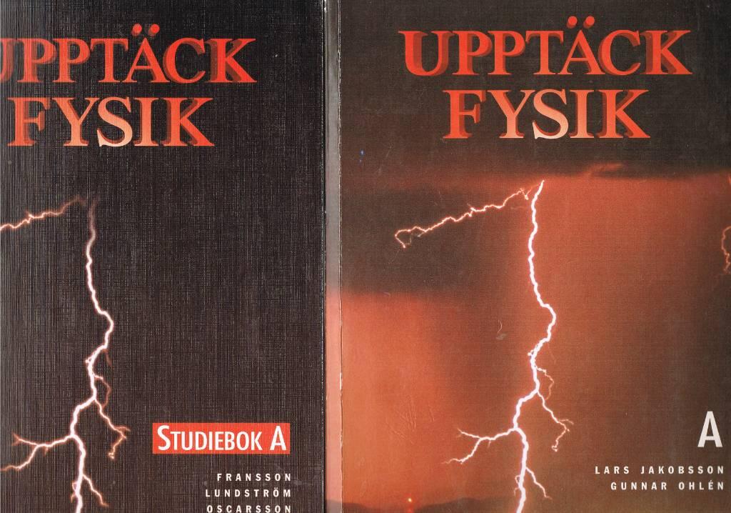 Uppt&auml;ck fysik : [f&ouml;r gymnasieskolans A- och B-kurs]