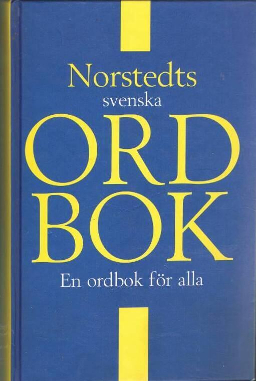 Norstedts svenska ordbok. En ordbok f&ouml;r alla