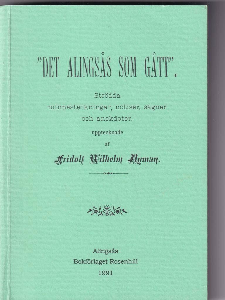 "Det Alings&aring;s som g&aring;tt"