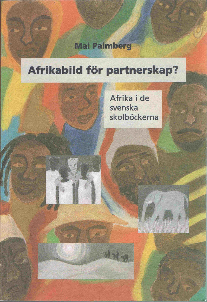 Afrikabild f&ouml;r partnerskap? : Afrika i de svenska skolb&ouml;ckerna