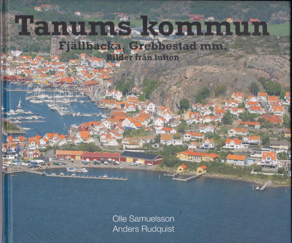 Tanums kommun : Fjällbacka, Grebbestad mm. : bilder från luften