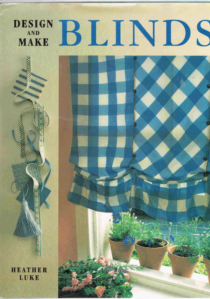 Design and make blinds