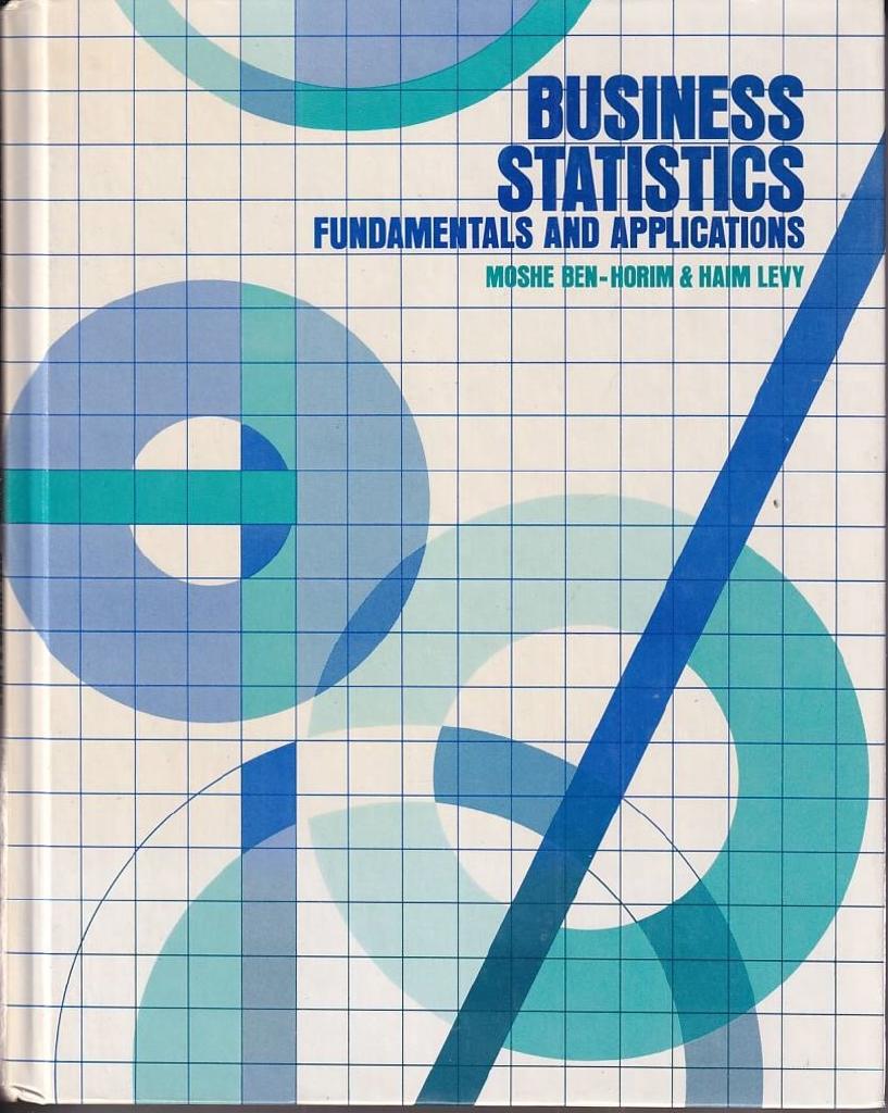 Business statistics : fundamentals and applications