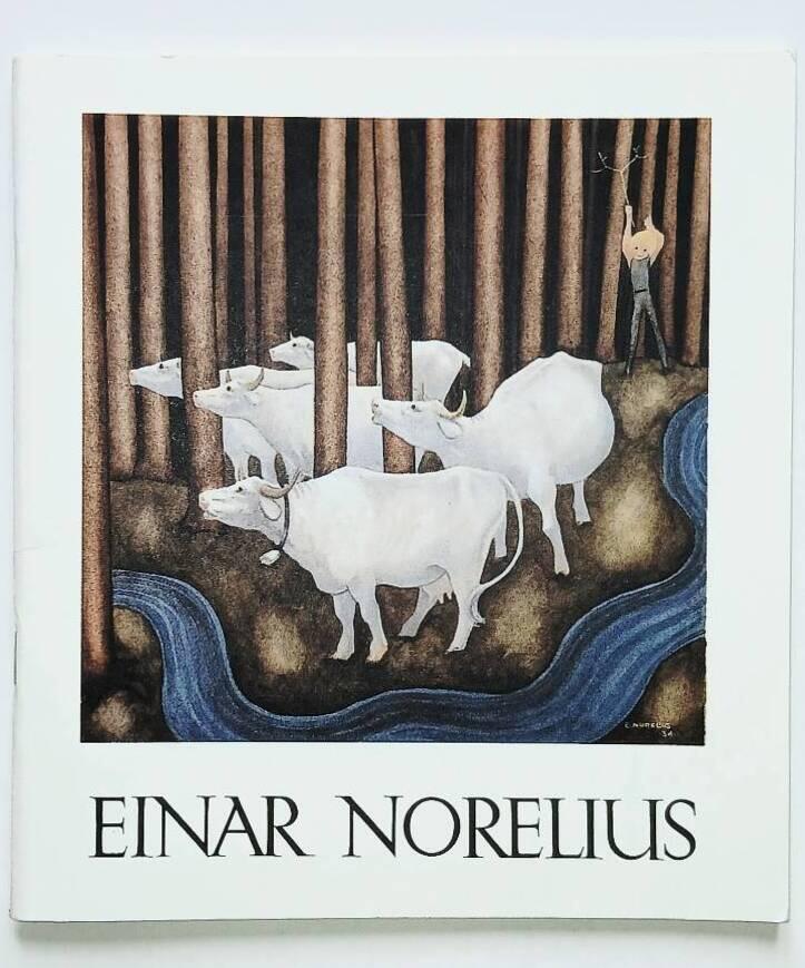Einar Norelius : 1900-1985