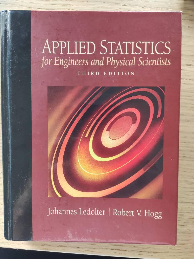 Applied statistics for engineers and physical scientists