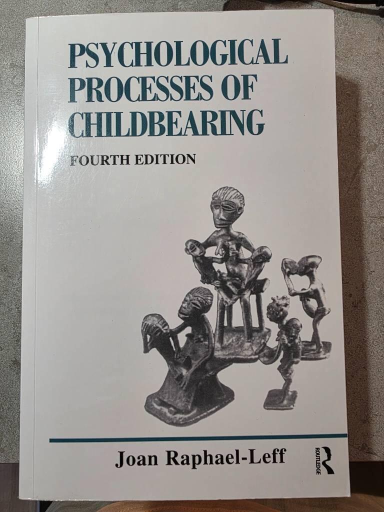 Psychological processes of childbearing