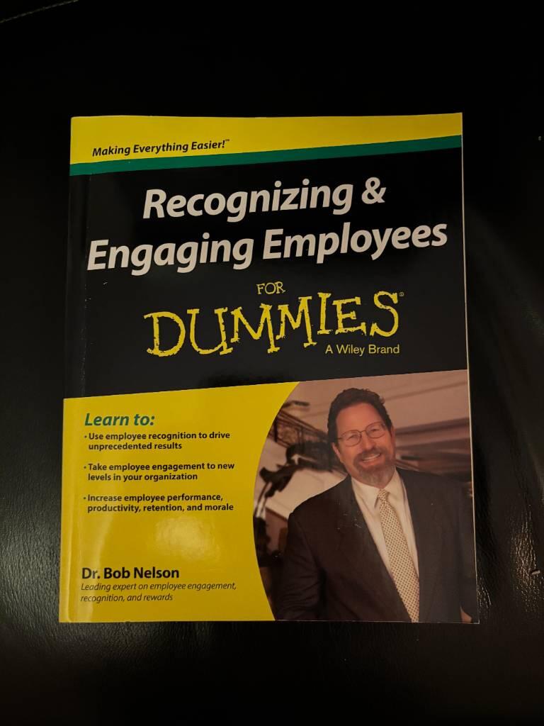 Recognizing and Engaging Employees For Dummies