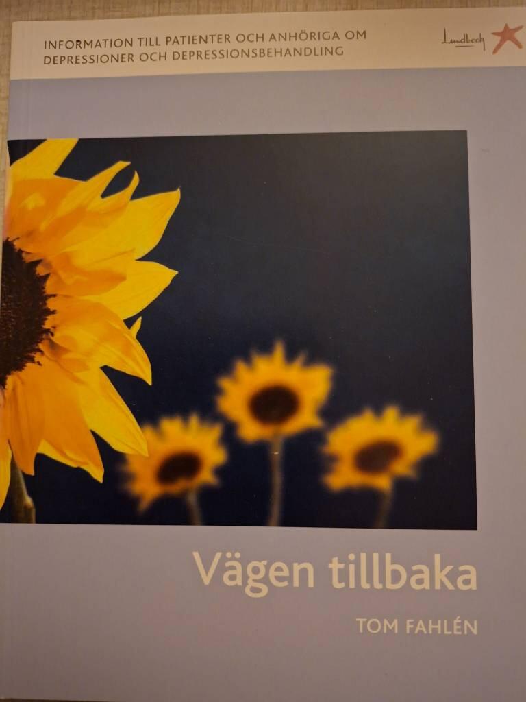 V&auml;gen tillbaka - om depressioner och depressionsbehandling : [information till patienter och anh&ouml;riga om depressioner och depressionsbehandling]