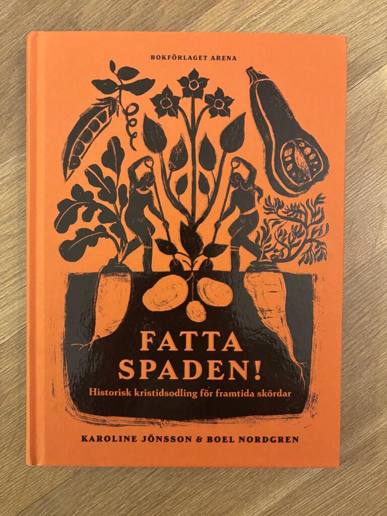 Fatta spaden! - historisk kristidsodling f&ouml;r framtida sk&ouml;rdar