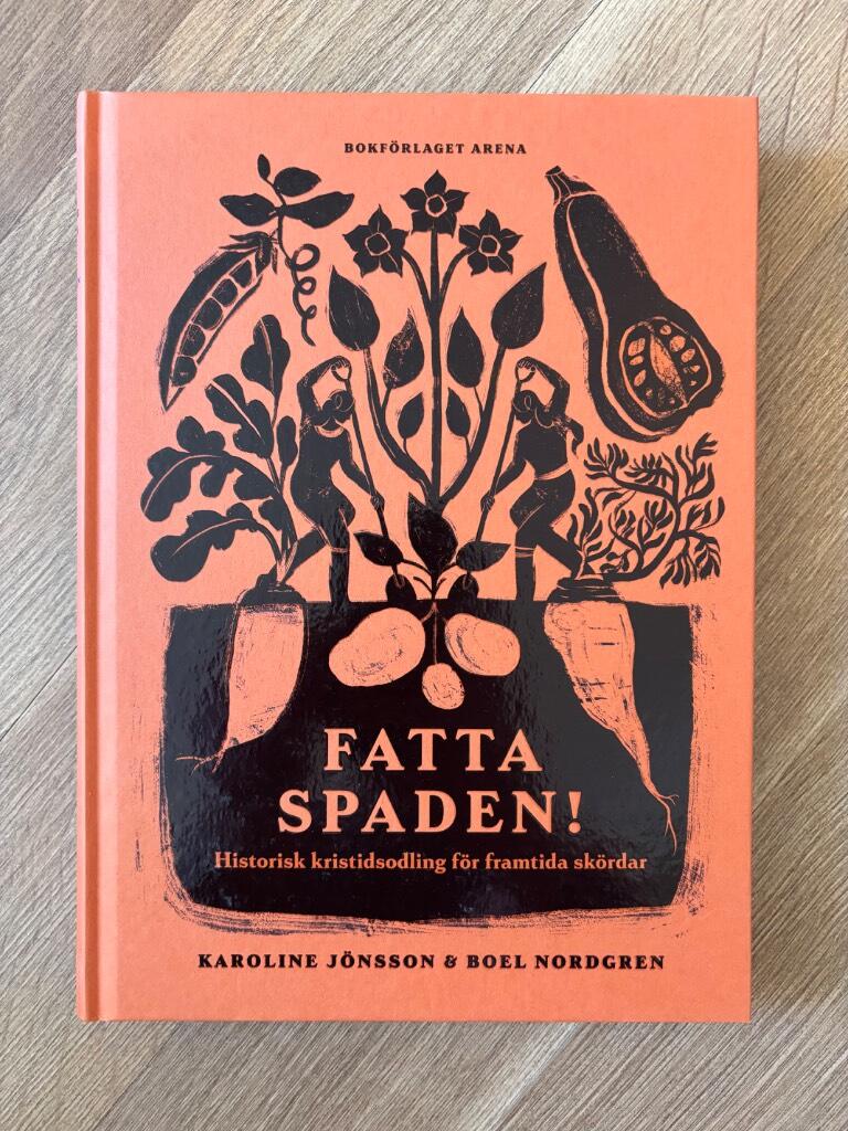 Fatta spaden! - historisk kristidsodling f&ouml;r framtida sk&ouml;rdar
