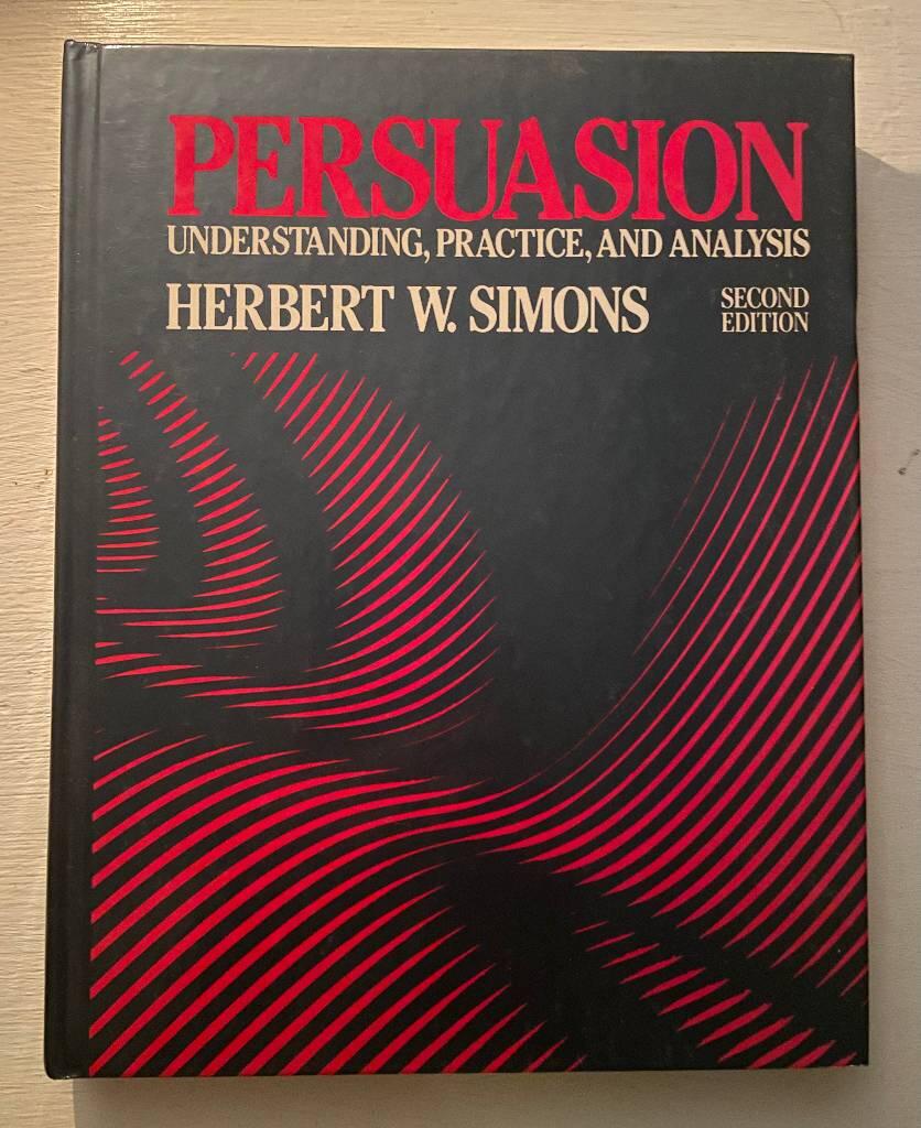 Persuasion - understanding, practice, and analysis