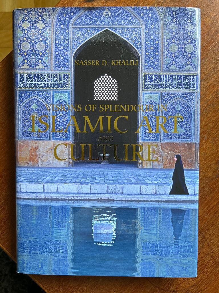 Visions of splendour in Islamic art and culture