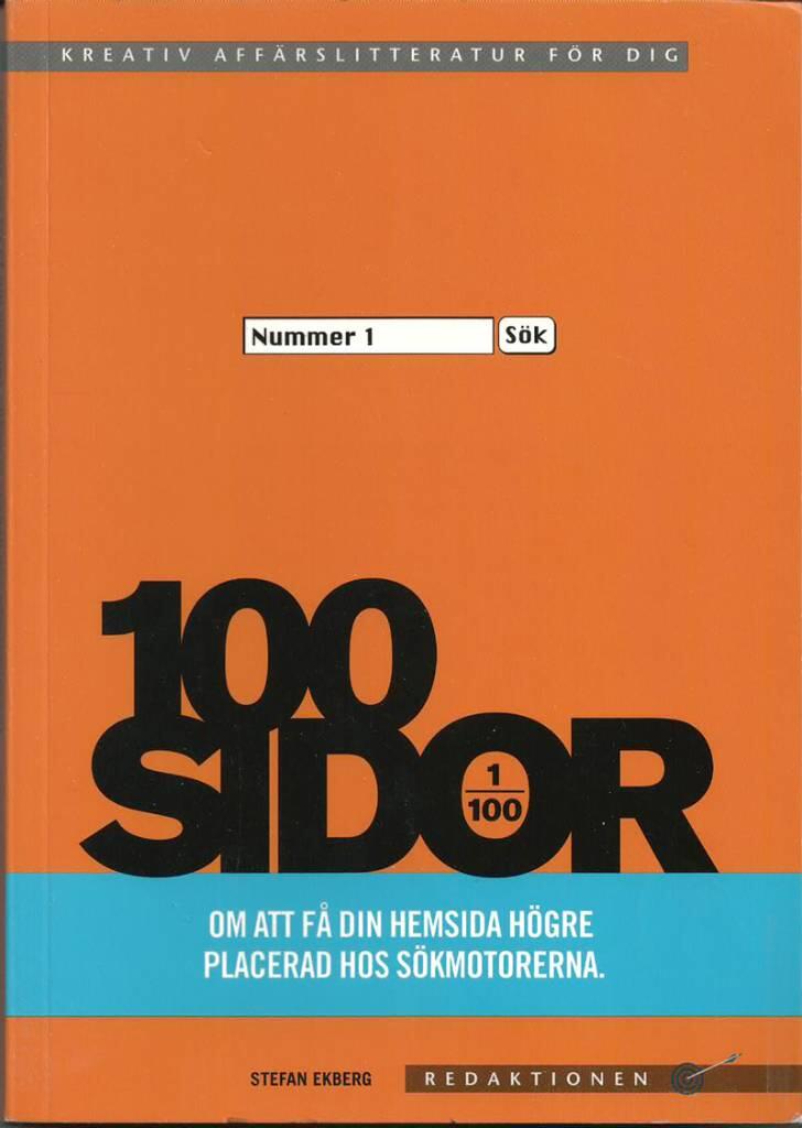 100 sidor om att f&aring; din hemsida h&ouml;gre placerad hos s&ouml;kmotorerna