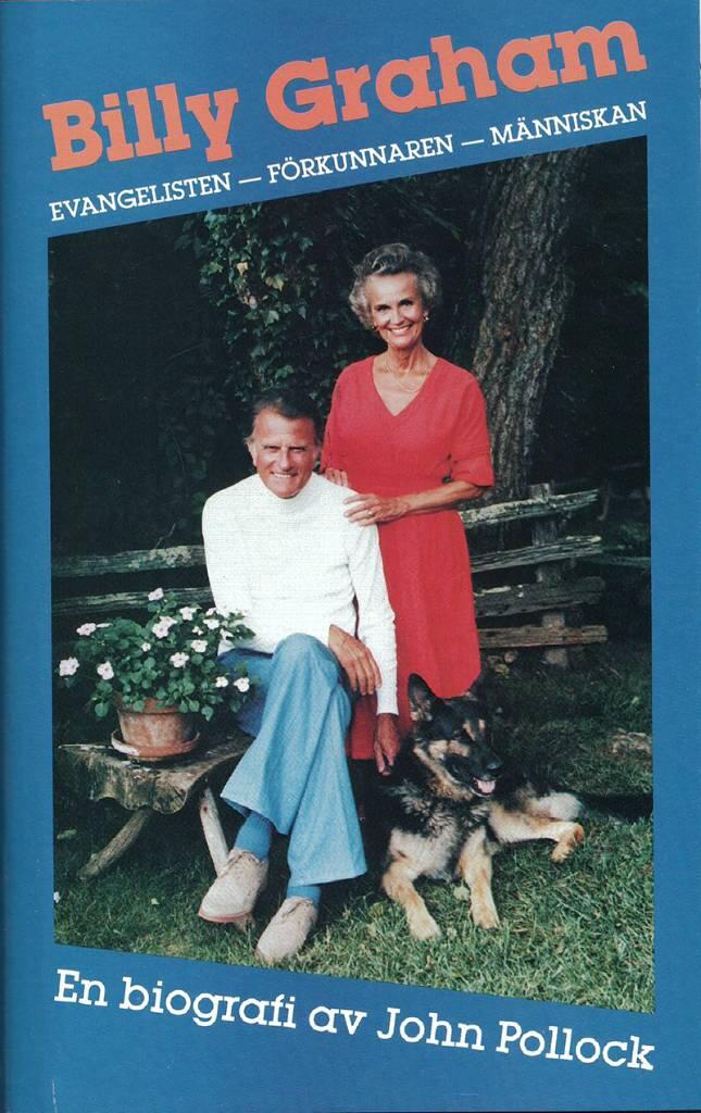 Billy Graham : evangelisten, f&ouml;rkunnaren, m&auml;nniskan : en biografi