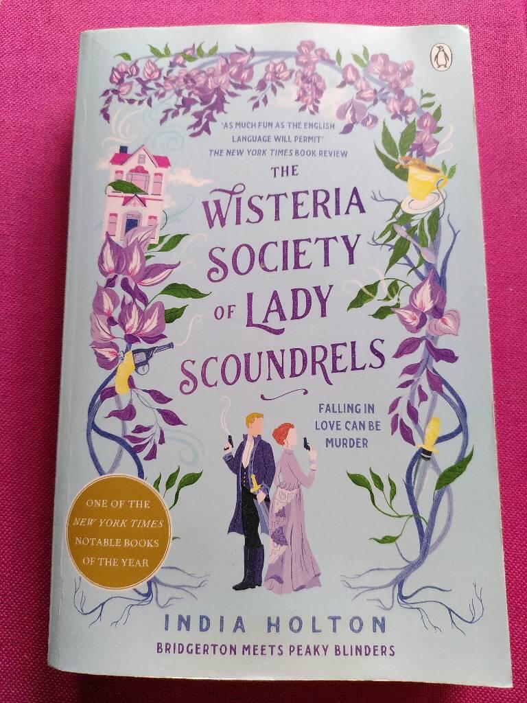 The Wisteria society of lady Scoundrels