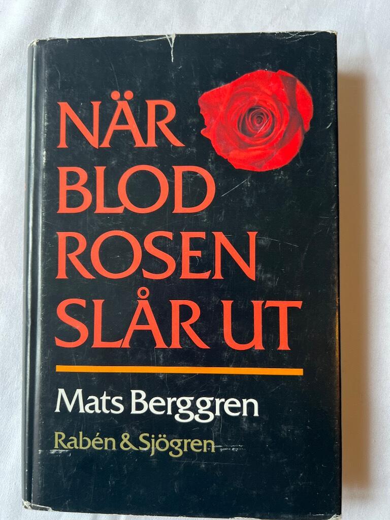 N&auml;r blodrosen sl&aring;r ut