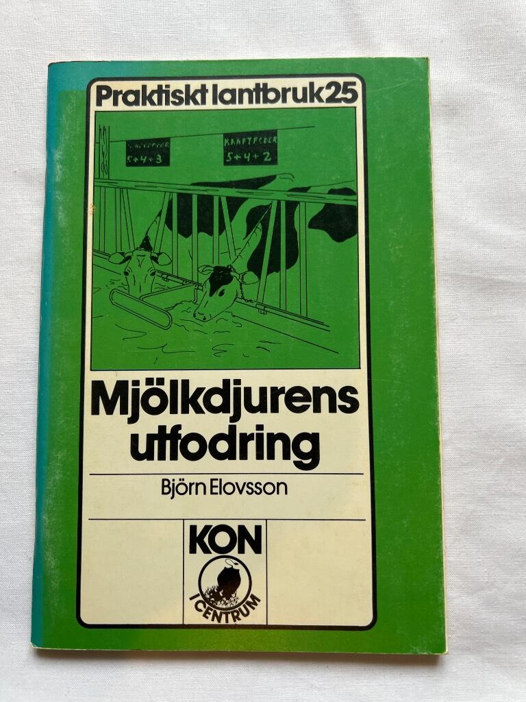 Mj&ouml;lkdjurens utfodring