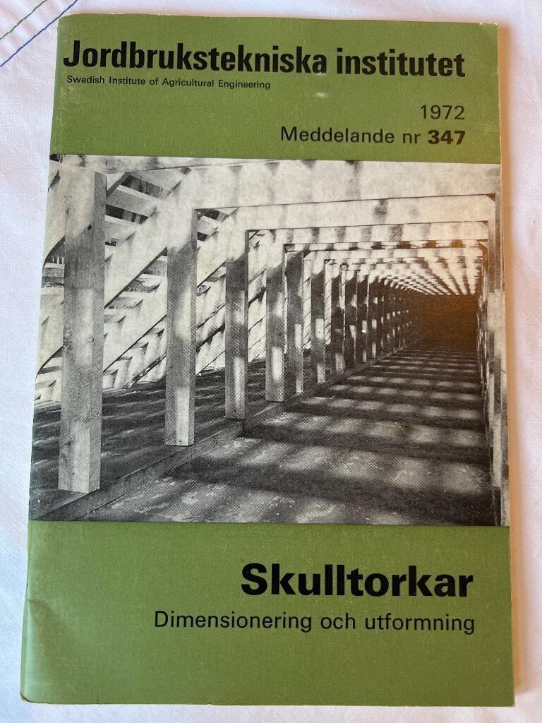 Skulltorkar : dimensionering och utforming