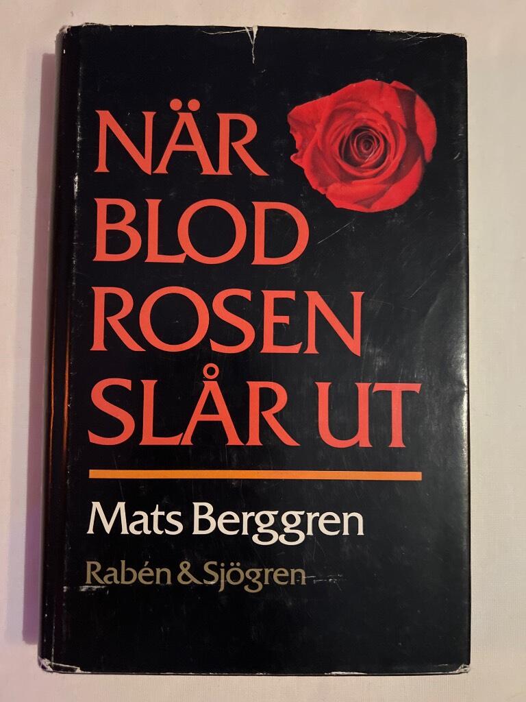 N&auml;r blodrosen sl&aring;r ut
