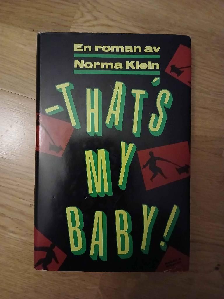 That's my baby : [en roman]