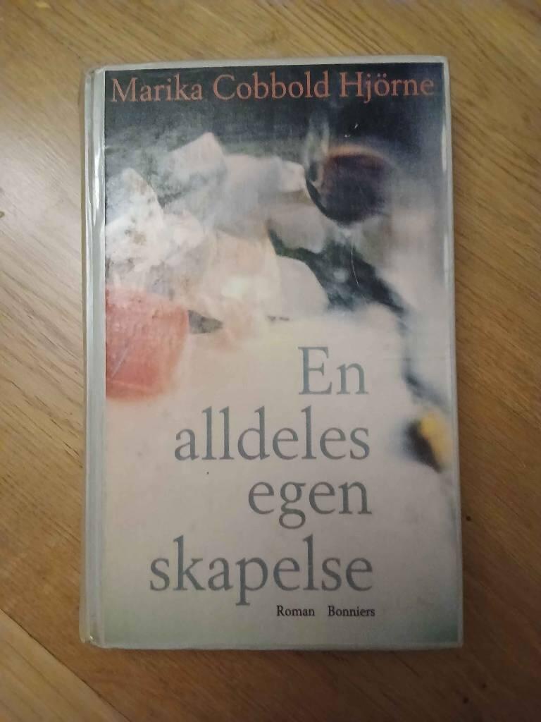 En alldeles egen skapelse : [roman]