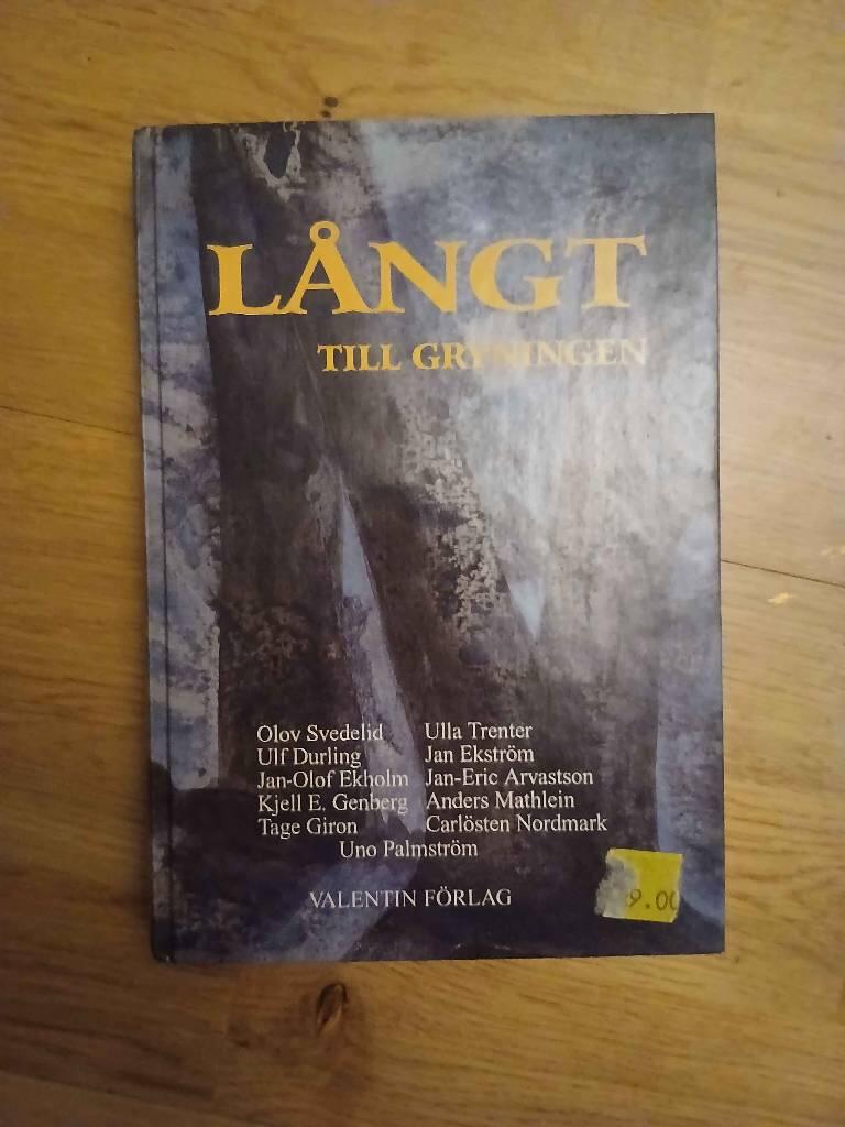 L&aring;ngt till gryningen