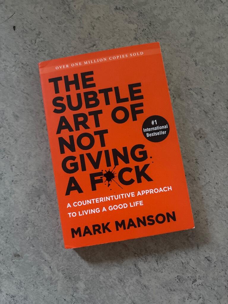 Subtle Art of Not Giving a F*ck (Smiths UK), The: A Counteri