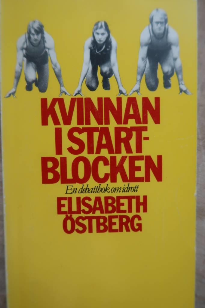 Kvinnan i startblocken : [en debattbok om idrott]