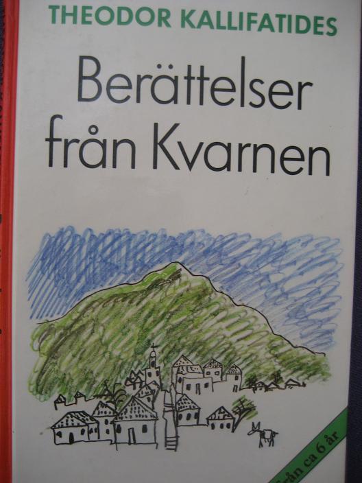 Ber&auml;ttelser fr&aring;n Kvarnen