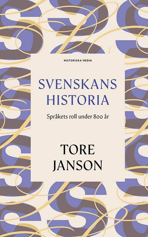 Svenskans historia - spr&aring;kets roll under 800 &aring;r
