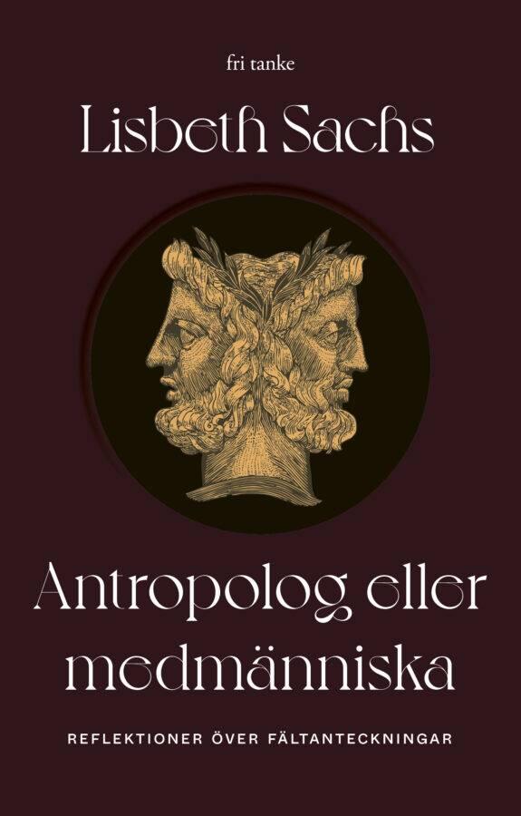 Antropolog eller medm&auml;nniska - reflektioner &ouml;ver f&auml;ltanteckningar