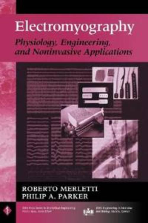 Electromyography: Physiology, Engineering and Non-Invasive Applications