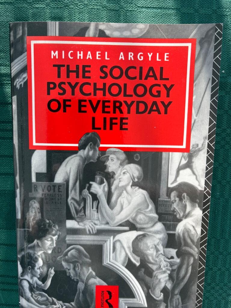 The social psychology of everyday life