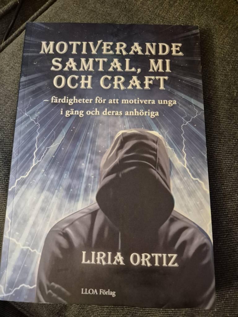 Motiverande samtal, MI och CRAFT - f&auml;rdigheter f&ouml;r att motivera unga  i g&auml;ng och deras anh&ouml;riga