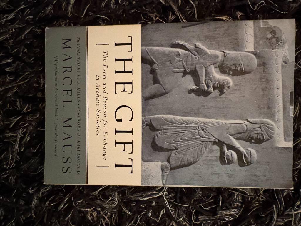 The gift - the form and reason for exchange in archaic societies
