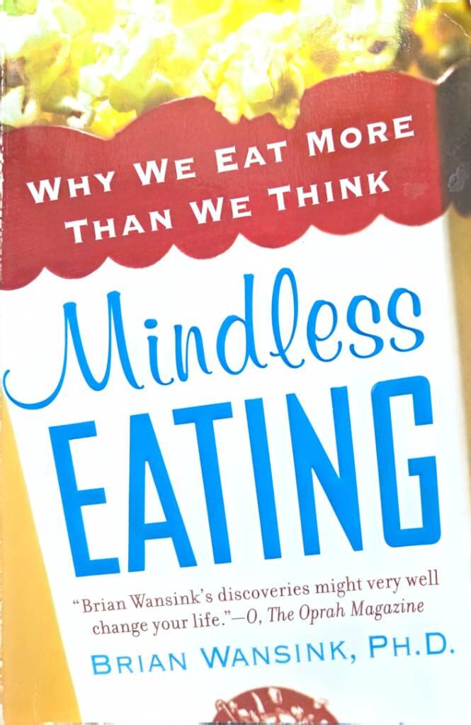 Mindless eating