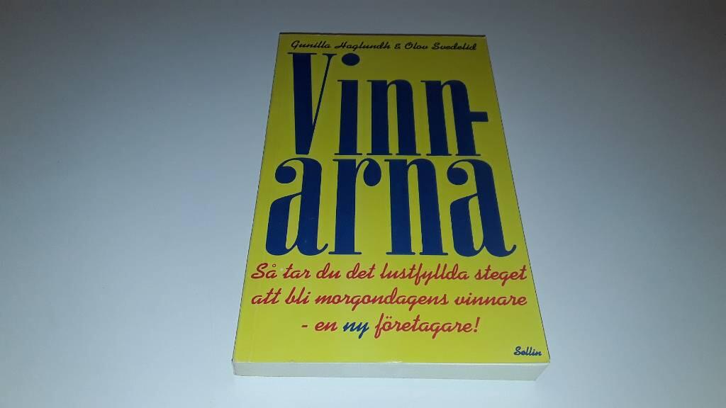 Vinnarna : s&aring; tar du det lustfyllda steget att bli morgondagens vinnare - en ny f&ouml;retagare!